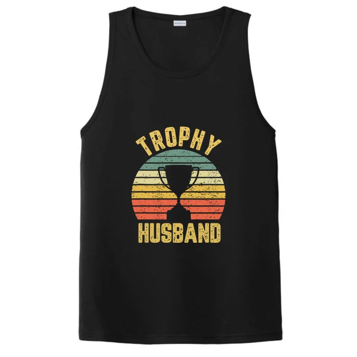 Trophy Husband Shirt Funny For Cool Father Or Dad Performance Tank