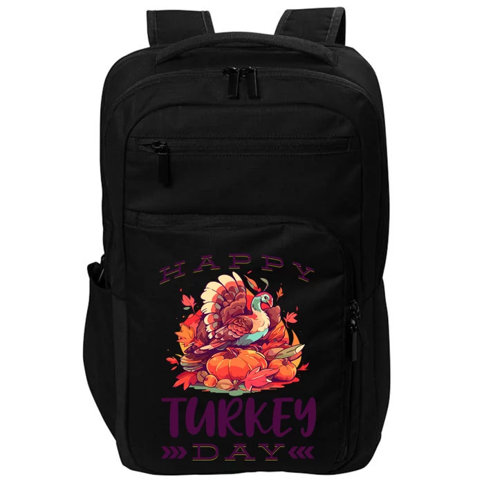 Thanksgiving Holiday Season Saying Happy Turkey Day Graphic Gift Impact Tech Backpack