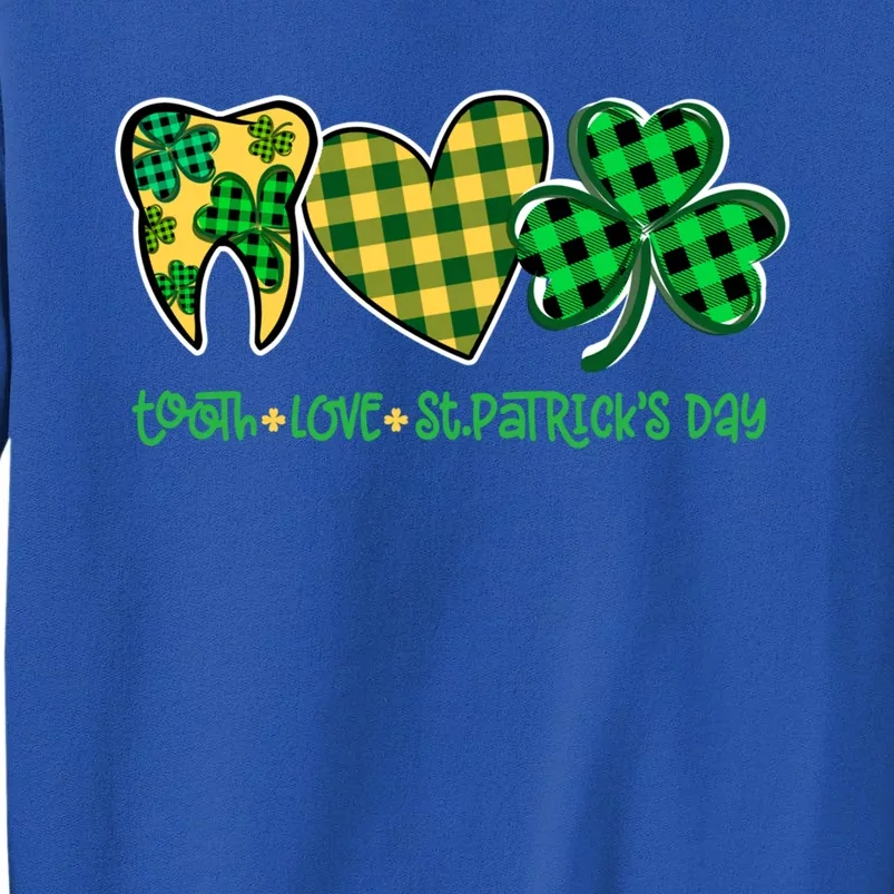 Tooth Heart Shamrock Dentist Dental St Patrick's Day Gift Great Gift Tall Sweatshirt