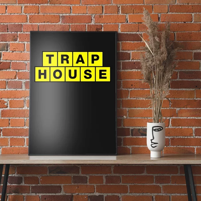 Trap House Poster