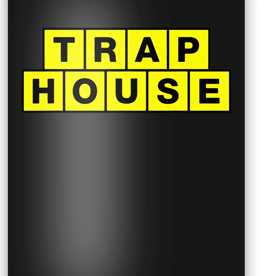 Trap House Poster