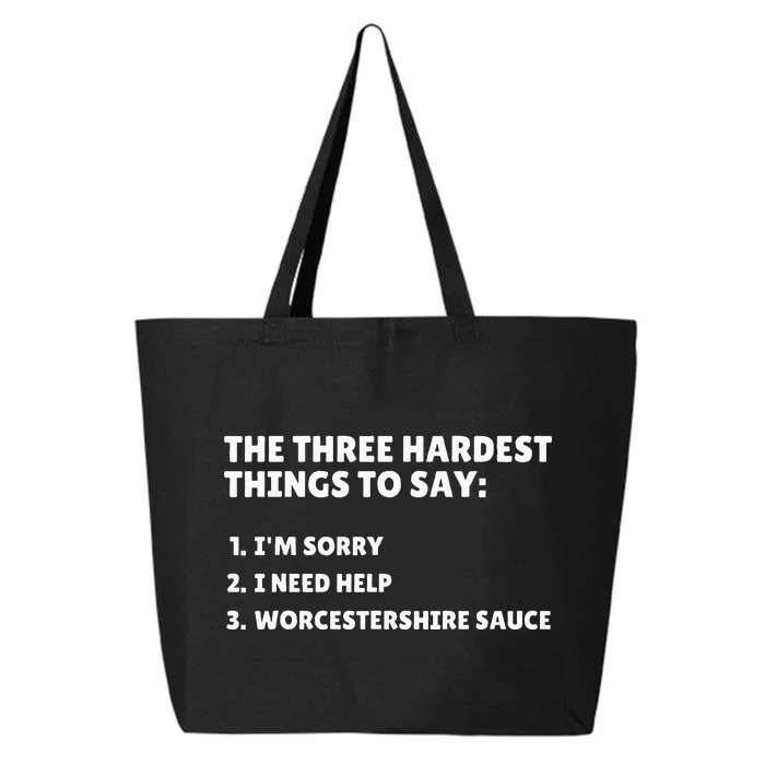 Three Hardest Things To Say Worcestershire Sauce 25L Jumbo Tote