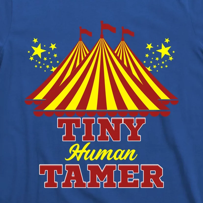 Tiny Hu Tamer Circus Carnival Ring Master Teacher Parent Gift T-Shirt