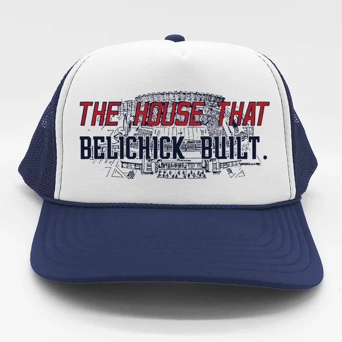 The House That Belichick Built Trucker Hat