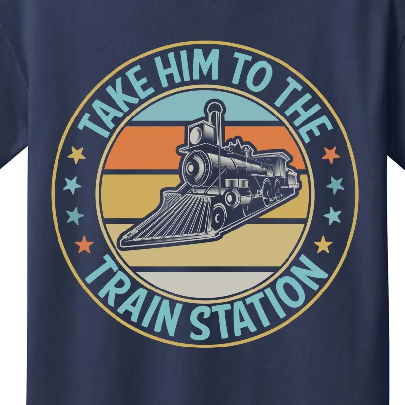 Take Him To The Train Station Funny Xmas Train Stationtrain Lover Kids T-Shirt