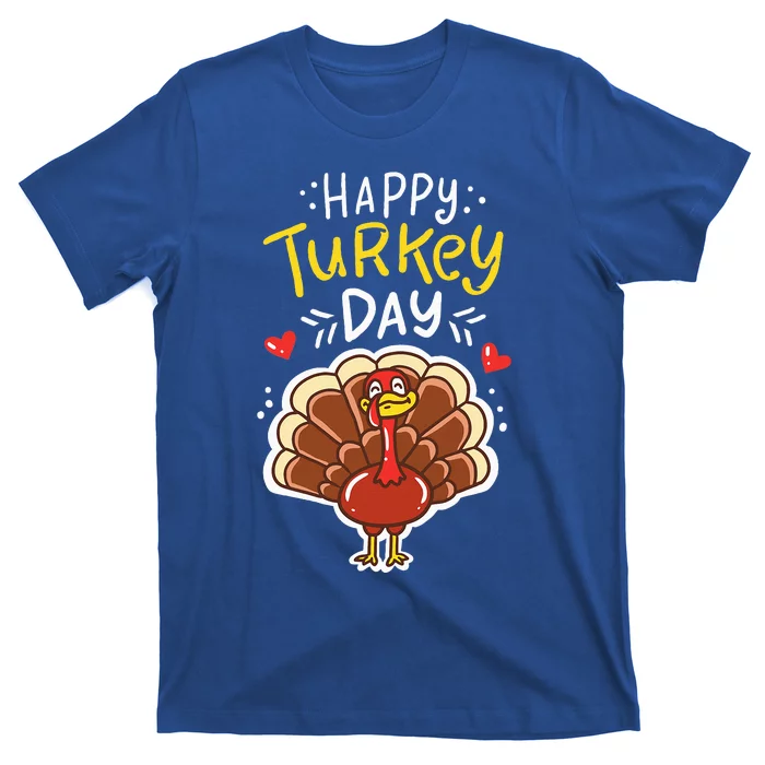 Thanksgiving Happy Turkey Day Holiday Gift T-Shirt