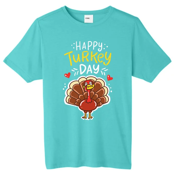 Thanksgiving Happy Turkey Day Holiday Gift ChromaSoft Performance T-Shirt