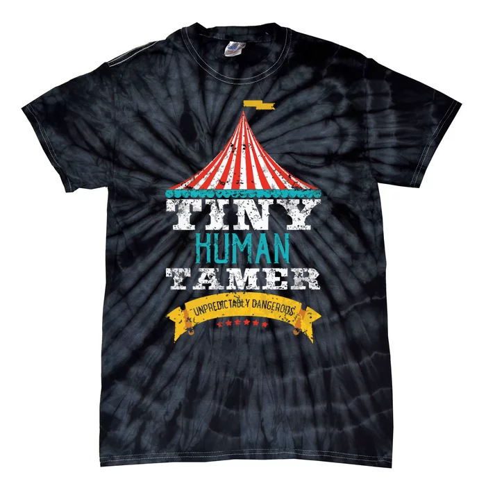 Tiny Human Tamer Circus Teacher Cute Childcare Provider Tie-Dye T-Shirt