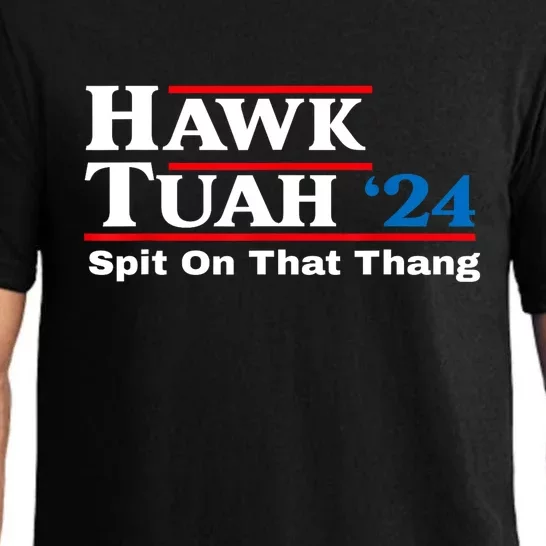 Trump Hawk Tush Spit On That Thing Presidential Candidate Parody Gift Pajama Set