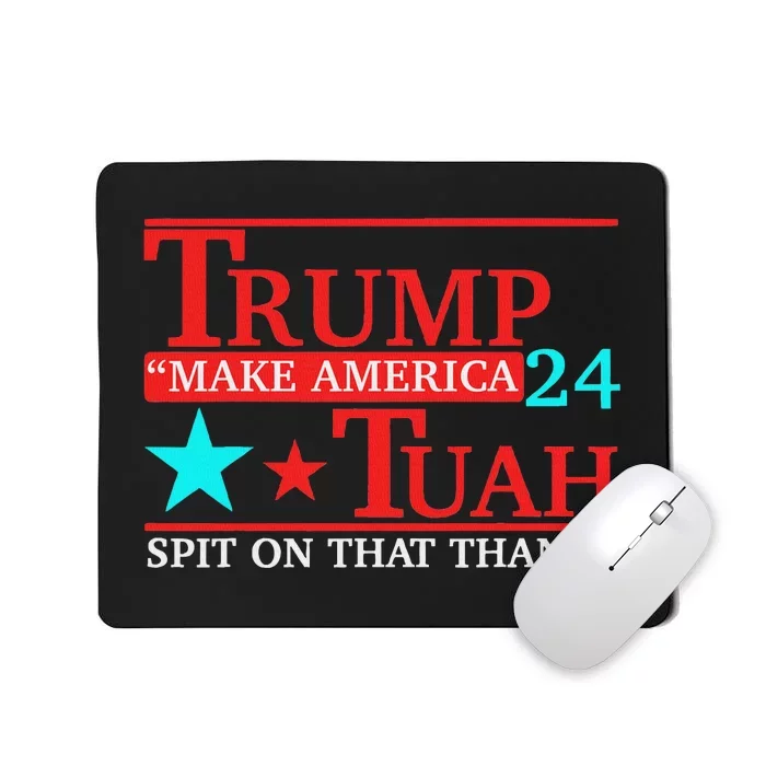 Trump Hawk Tuah Viral Meme Humor Mousepad