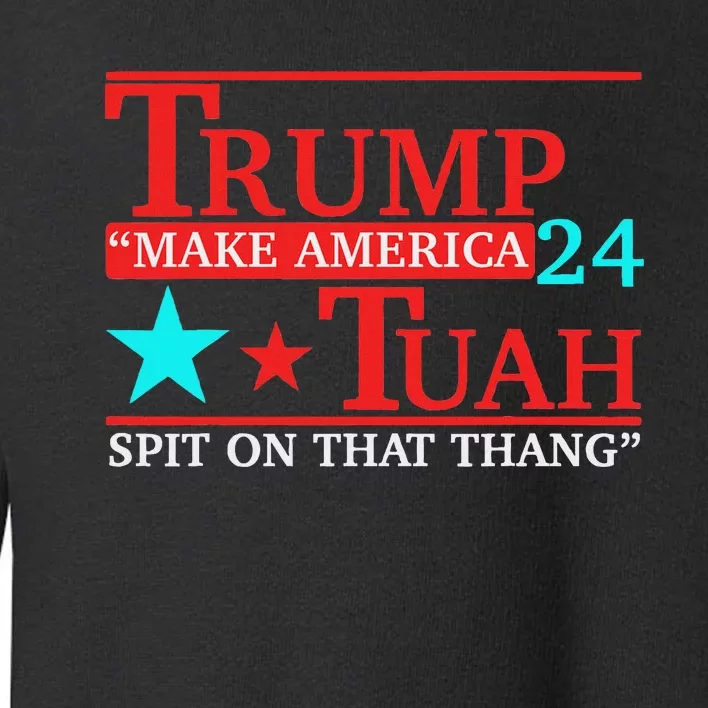 Trump Hawk Tuah Viral Meme Humor Toddler Sweatshirt