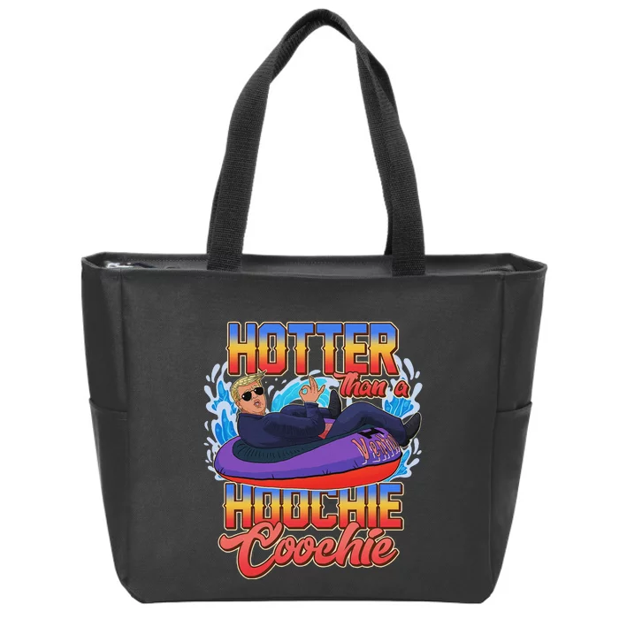 Trump Hotter Than A Hoochie Coochie Funny Zip Tote Bag