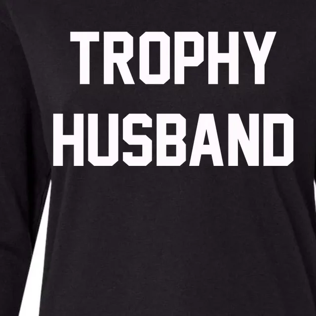 Trophy Husband Womens Cotton Relaxed Long Sleeve T-Shirt