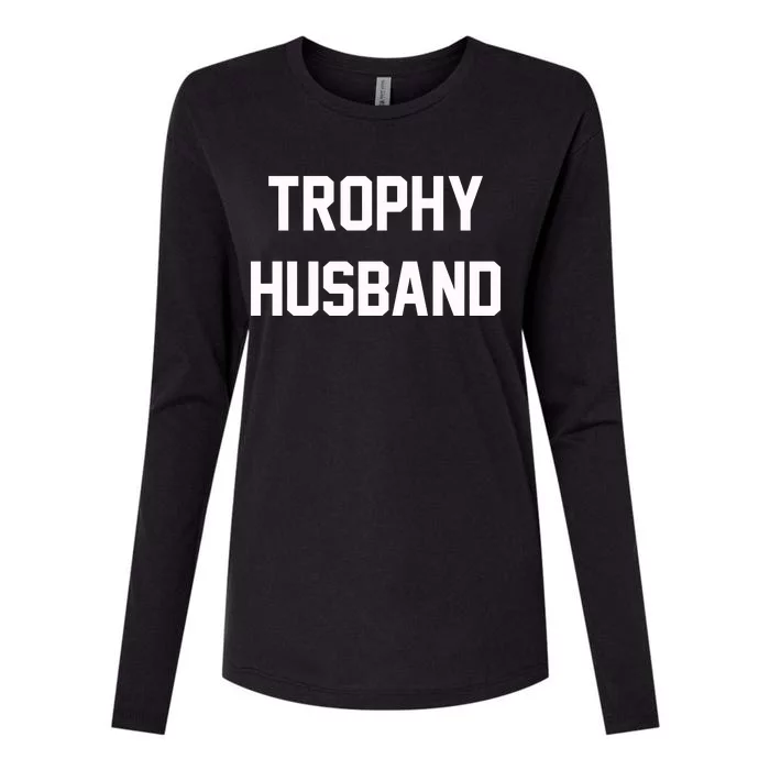 Trophy Husband Womens Cotton Relaxed Long Sleeve T-Shirt