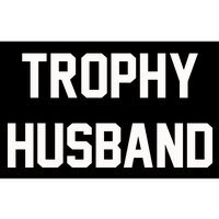 Trophy Husband Bumper Sticker