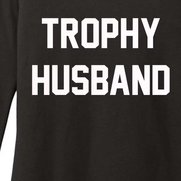 Trophy Husband Womens CVC Long Sleeve Shirt