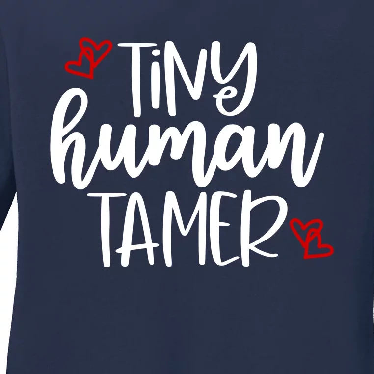 Tiny Human Tamer Funny Ladies Long Sleeve Shirt