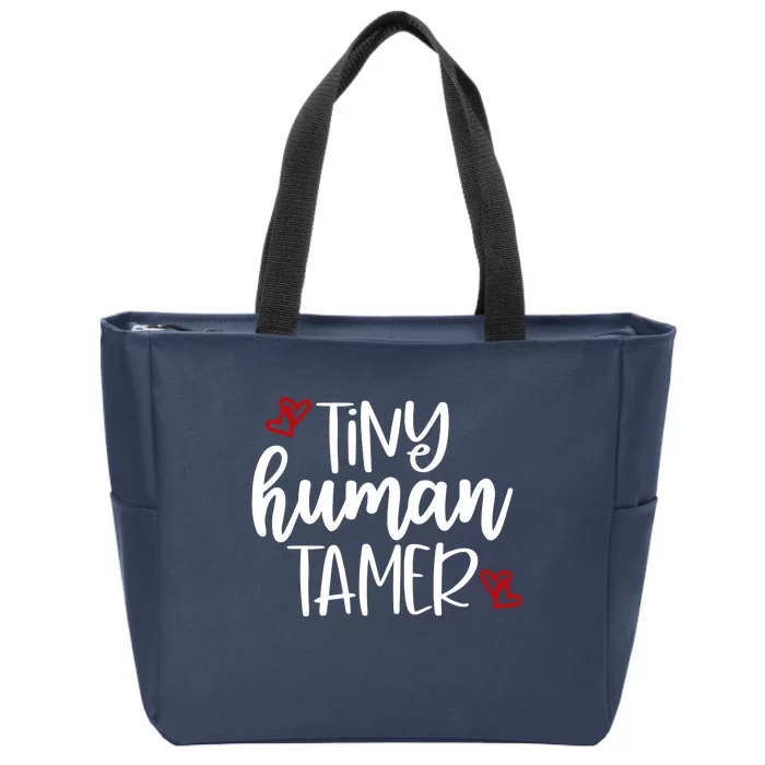 Tiny Human Tamer Funny Zip Tote Bag