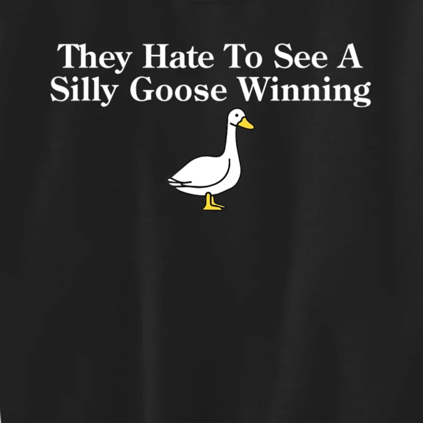 They Hate To See A Silly Goose Winning Funny Kids Sweatshirt