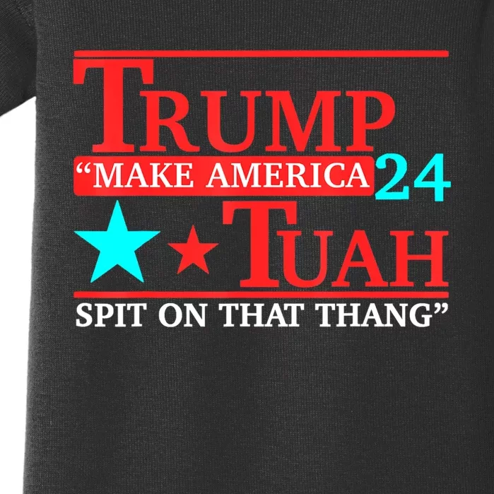 Trump Hawk Tuah Funny Viral Humor Meme Video Girl 24 Tua Baby Bodysuit