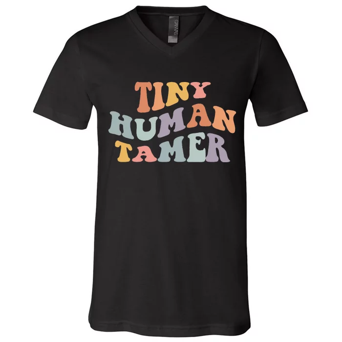 Tiny Human Tamer Teacher Sarcastic Teacher Life V-Neck T-Shirt