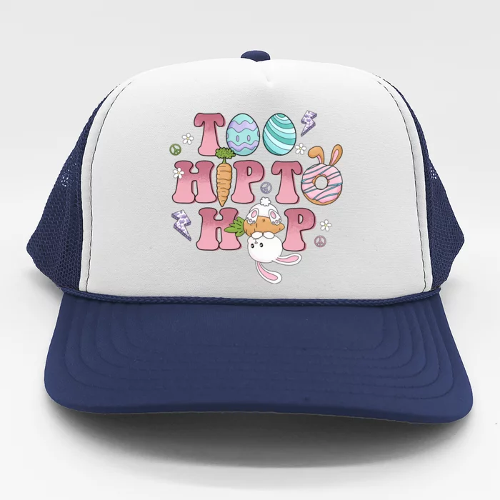 Too Hip To Hop Cute Easter Bunny Holiday Trucker Hat