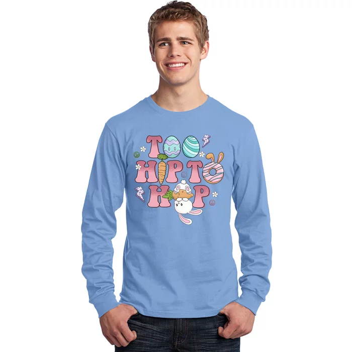 Too Hip To Hop Cute Easter Bunny Holiday Long Sleeve Shirt