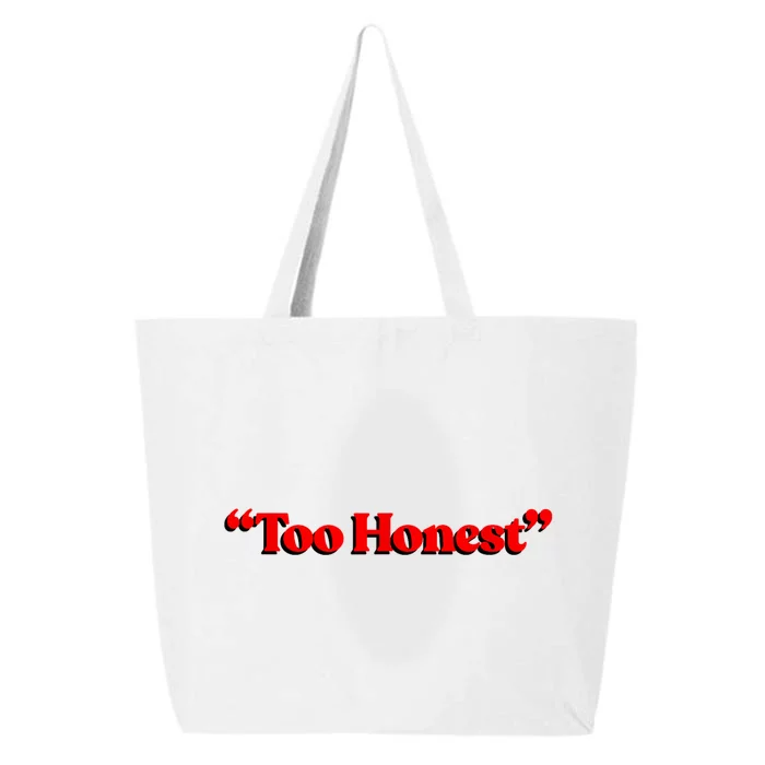 Too Honest 25L Jumbo Tote