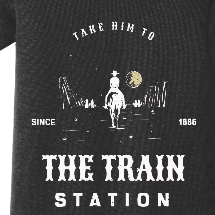 Take Him To The Train Station Baby Bodysuit