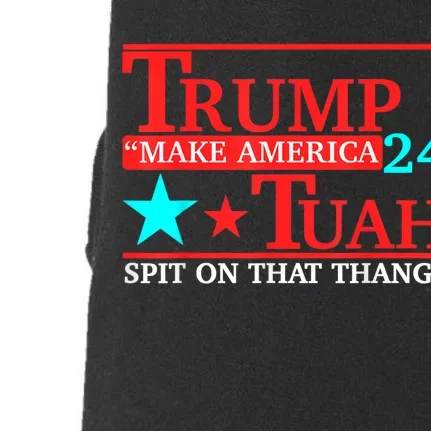 Trump Hawk Tuah Funny Viral Humor Meme Doggie 3-End Fleece Hoodie