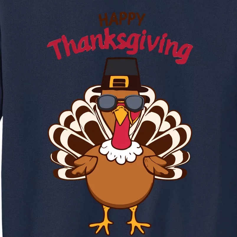 Turkey Happy Thanksgiving Tall Sweatshirt