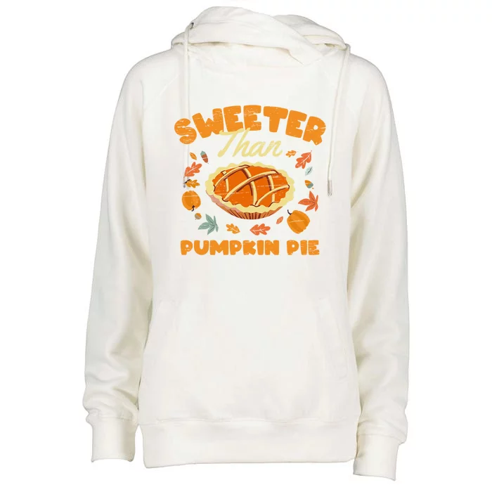 Turkey Halloween Thanksgiving Sweeter Than Pumpkin Pie Gift Womens Funnel Neck Pullover Hood