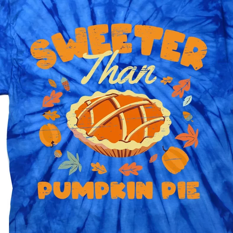 Turkey Halloween Thanksgiving Sweeter Than Pumpkin Pie Gift Tie-Dye T-Shirt