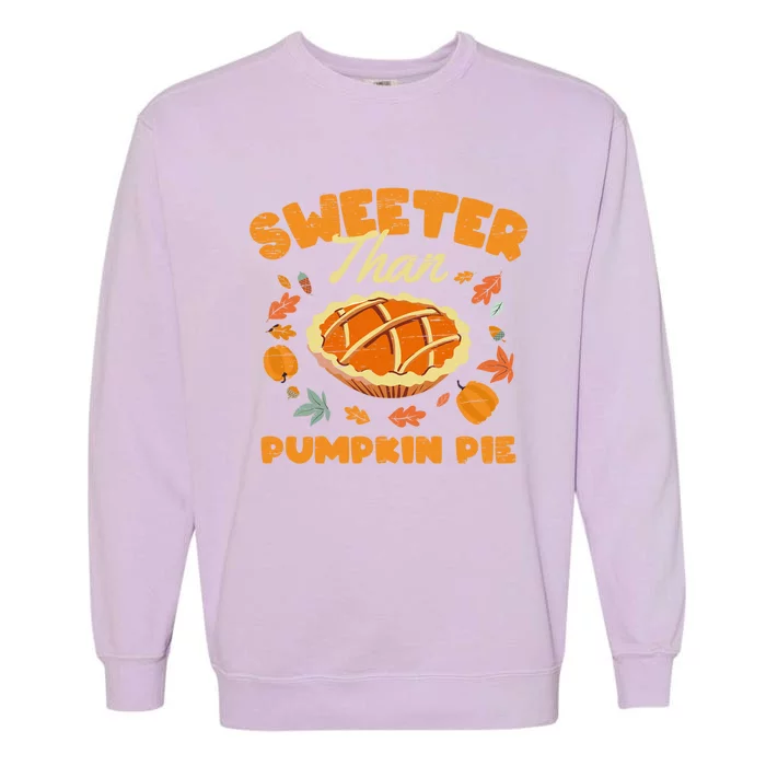 Turkey Halloween Thanksgiving Sweeter Than Pumpkin Pie Gift Garment-Dyed Sweatshirt