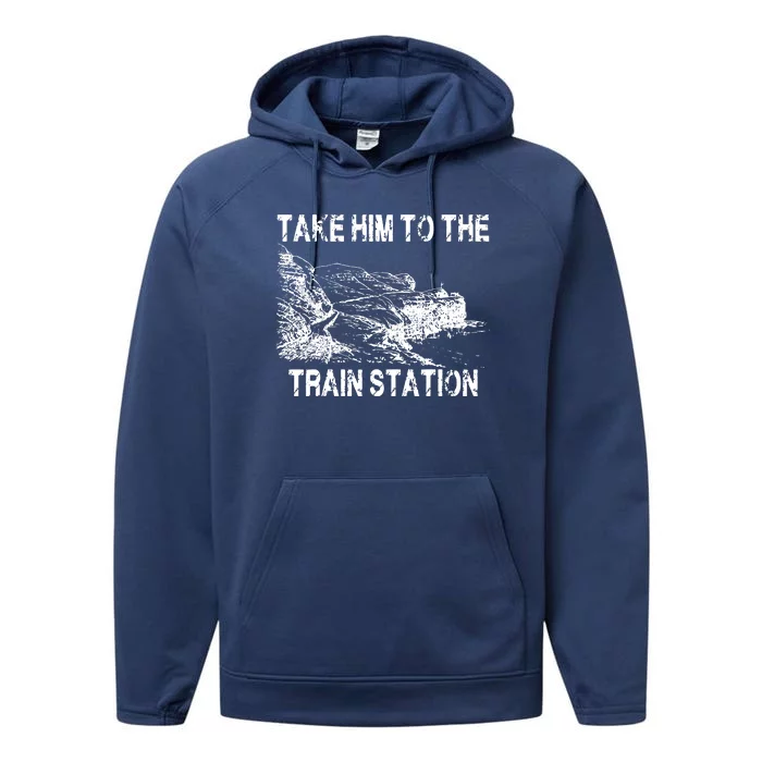 Take Him To The Train Station Performance Fleece Hoodie