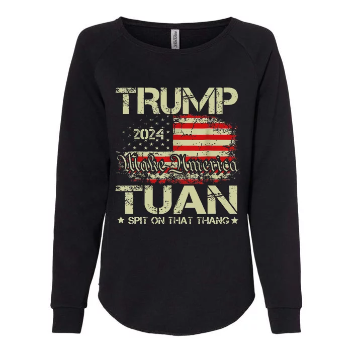 Trump Hawk Tuah Funny Viral Humor Meme Video Girl 24 Tua Womens California Wash Sweatshirt