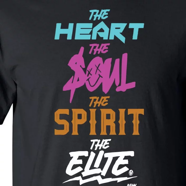 The Heart The Soul The Spirit The Elite Tall T-Shirt