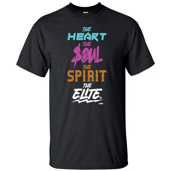 The Heart The Soul The Spirit The Elite Tall T-Shirt