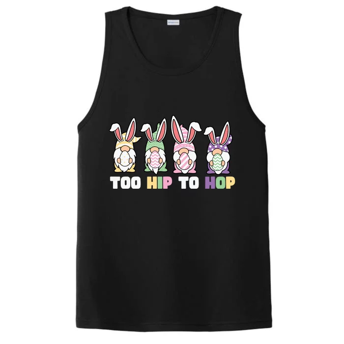 Too Hip To Hop Easter Eggs Gnome Performance Tank