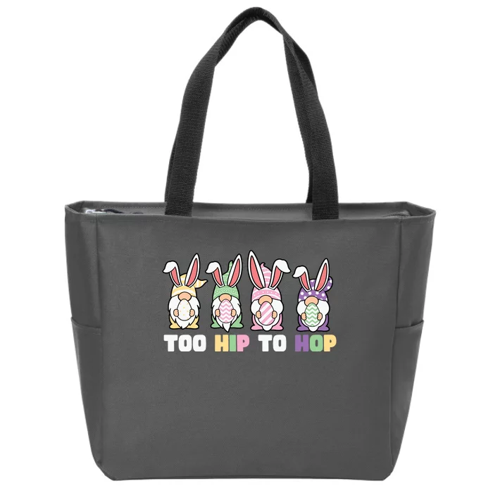 Too Hip To Hop Easter Eggs Gnome Zip Tote Bag