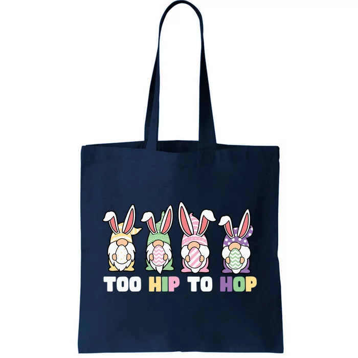 Too Hip To Hop Easter Eggs Gnome Tote Bag