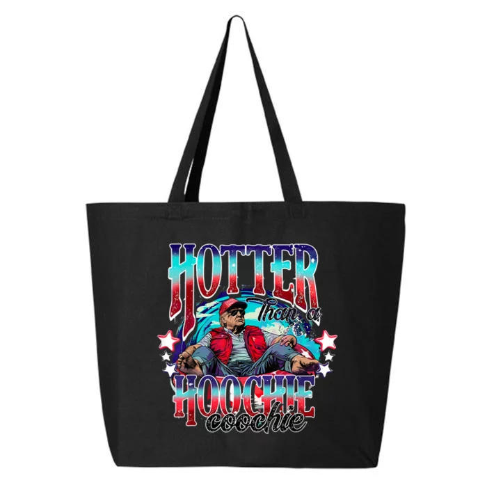 Trump Hotter Than A Hoochie Coochie 25L Jumbo Tote