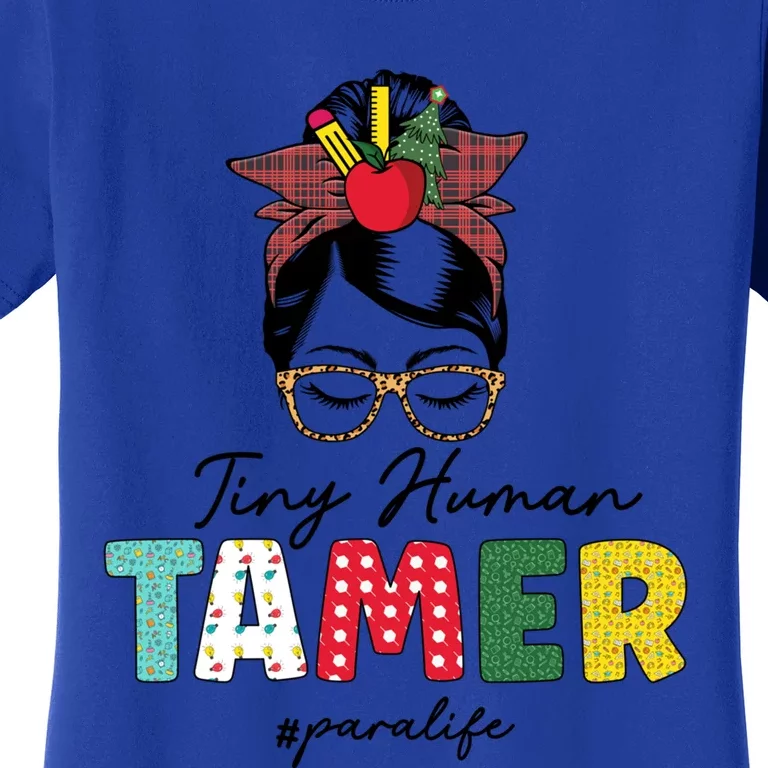 Tiny Hu Tamer Para Life Messy Bun Hair School Christmas Cute Gift Women's T-Shirt