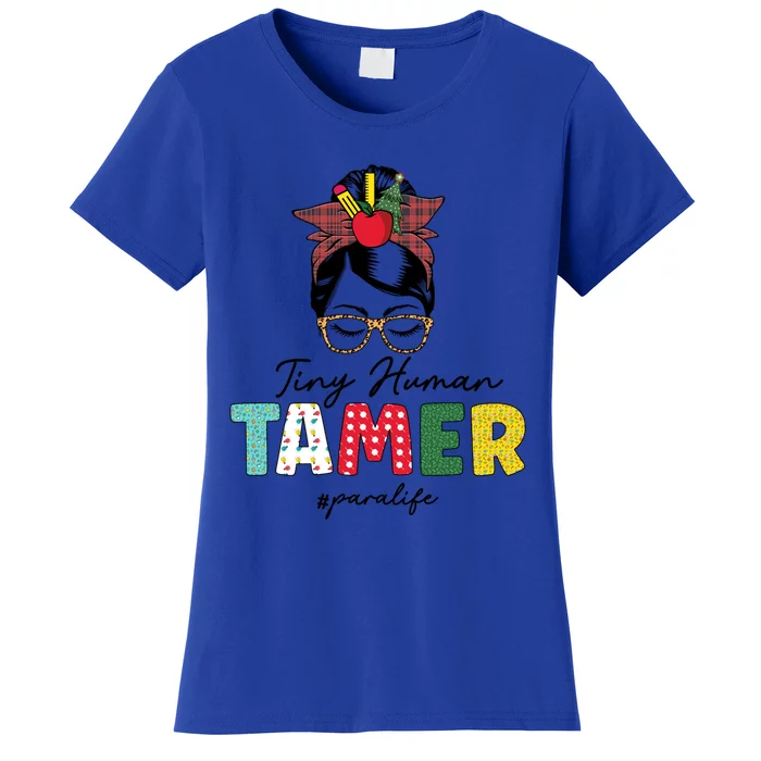 Tiny Hu Tamer Para Life Messy Bun Hair School Christmas Cute Gift Women's T-Shirt