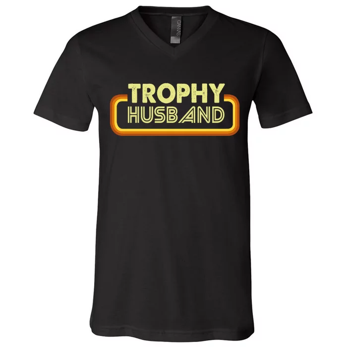 Trophy Husband V-Neck T-Shirt