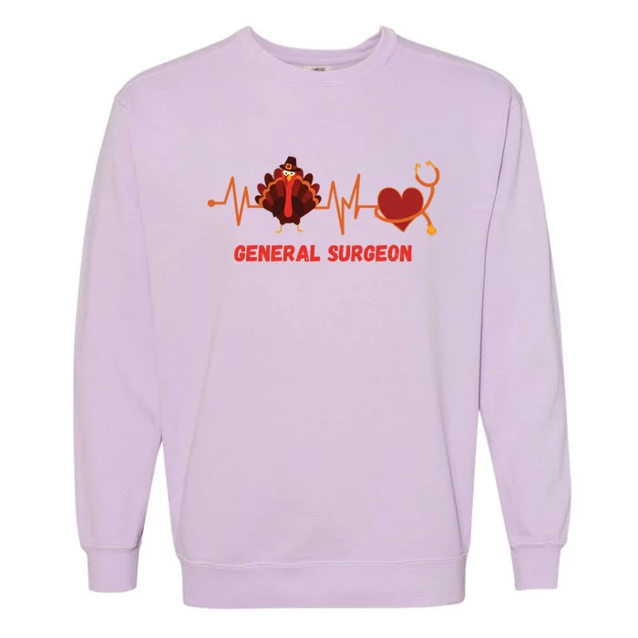 Thanksgiving Heartbeat Turkey General Surgeon Doctor Gift Garment-Dyed Sweatshirt