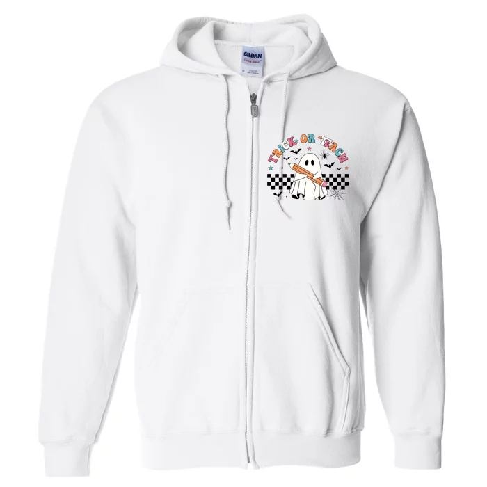 Teacher Halloween Trick Or Teach Full Zip Hoodie