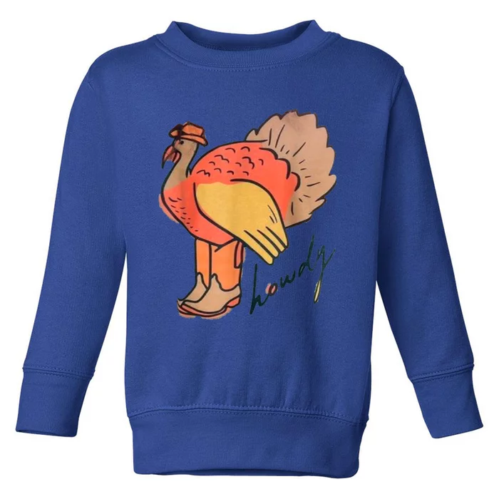 Turkey Howdy Turkey Girl Obsessed Gift Toddler Sweatshirt