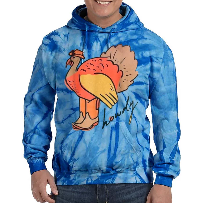 Turkey Howdy Turkey Girl Obsessed Gift Tie Dye Hoodie