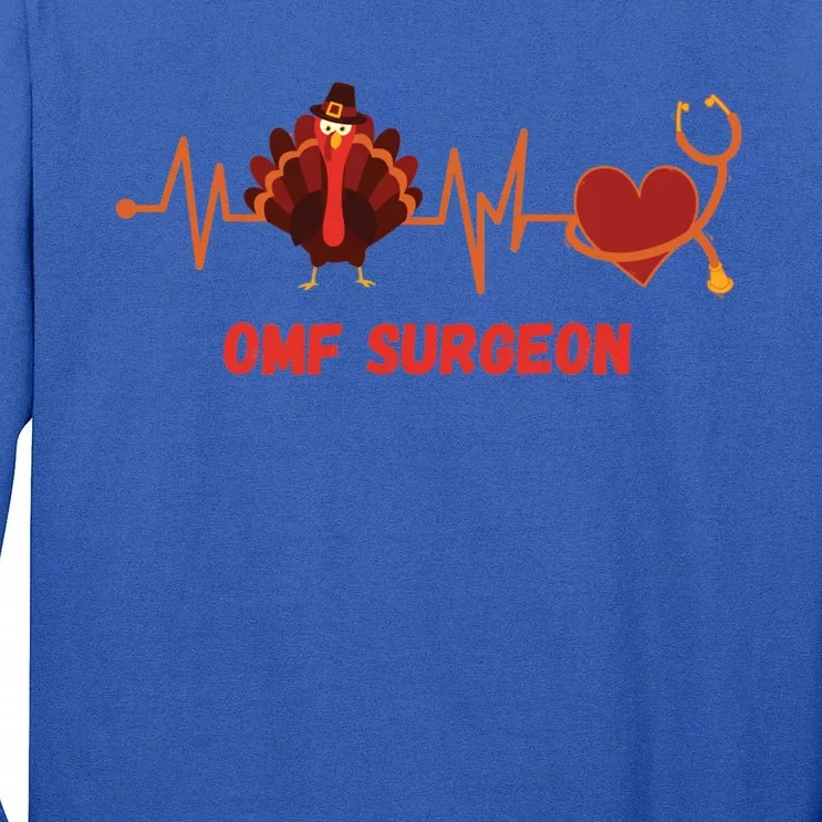 Thanksgiving Heartbeat Turkey Oral Omf Surgeon Doctor Gift Tall Long Sleeve T-Shirt